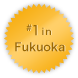 #1 in Fukuoka